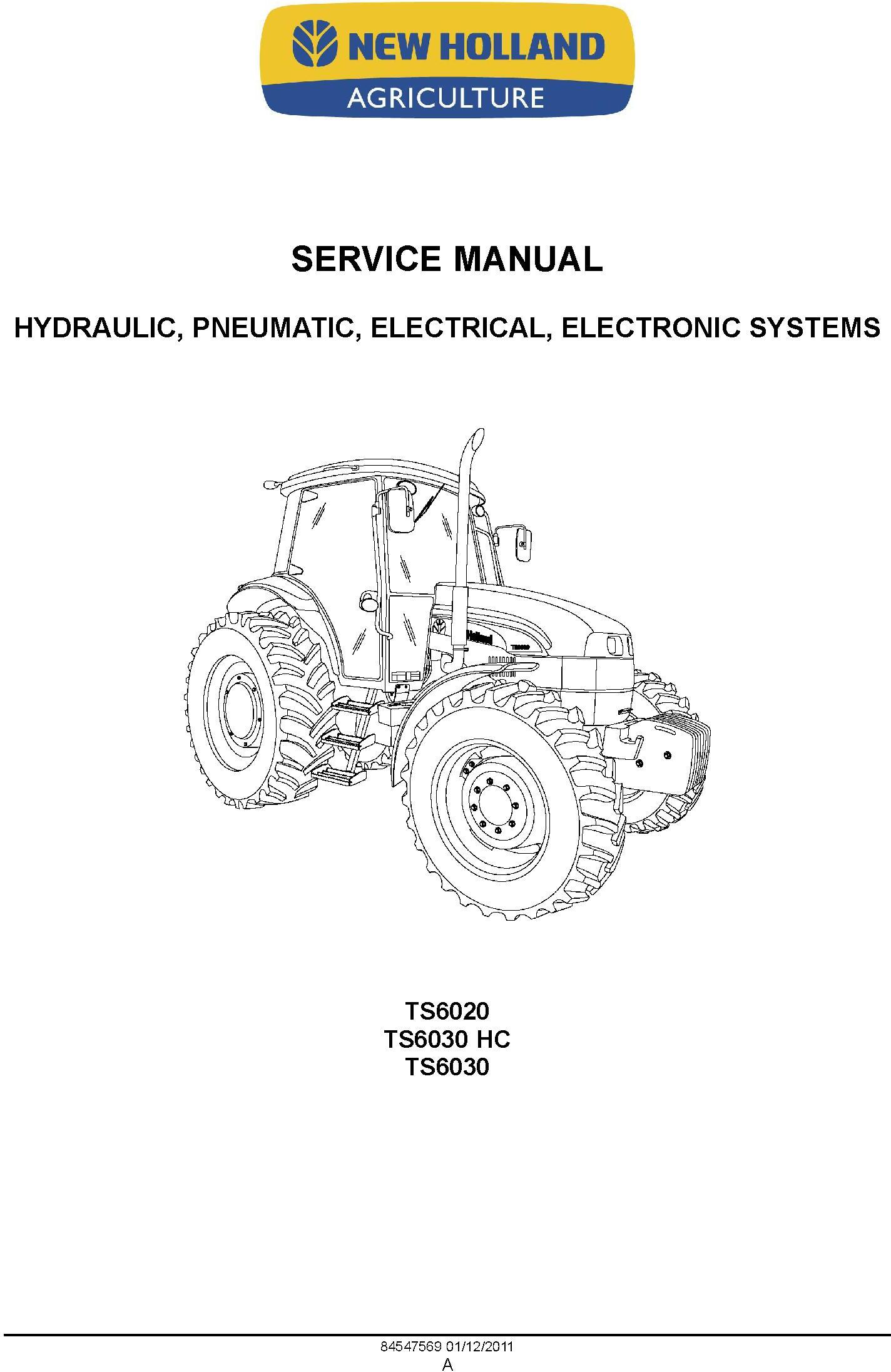 New Holland TS6020, TS6030, TS6030HC Tractor Complete Service Manual - 1