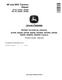 John Deere 9370R, 9420R, 9470R, 9520R, 9570R, 9620R Articulated Tractors, 9470RX, 9520RX, 9570RX and 9620RX Articulated Tracked Tractors Repair Manual (TM119519) 0