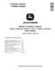 John Deere 670C, 670CH, 672CH, 770C, 770CH and 772CH Series II Motor Graders Repair Manual (TM1915) 0