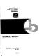 John Deere 540 and 540A Skidders Technical Manual (TM1003) 0