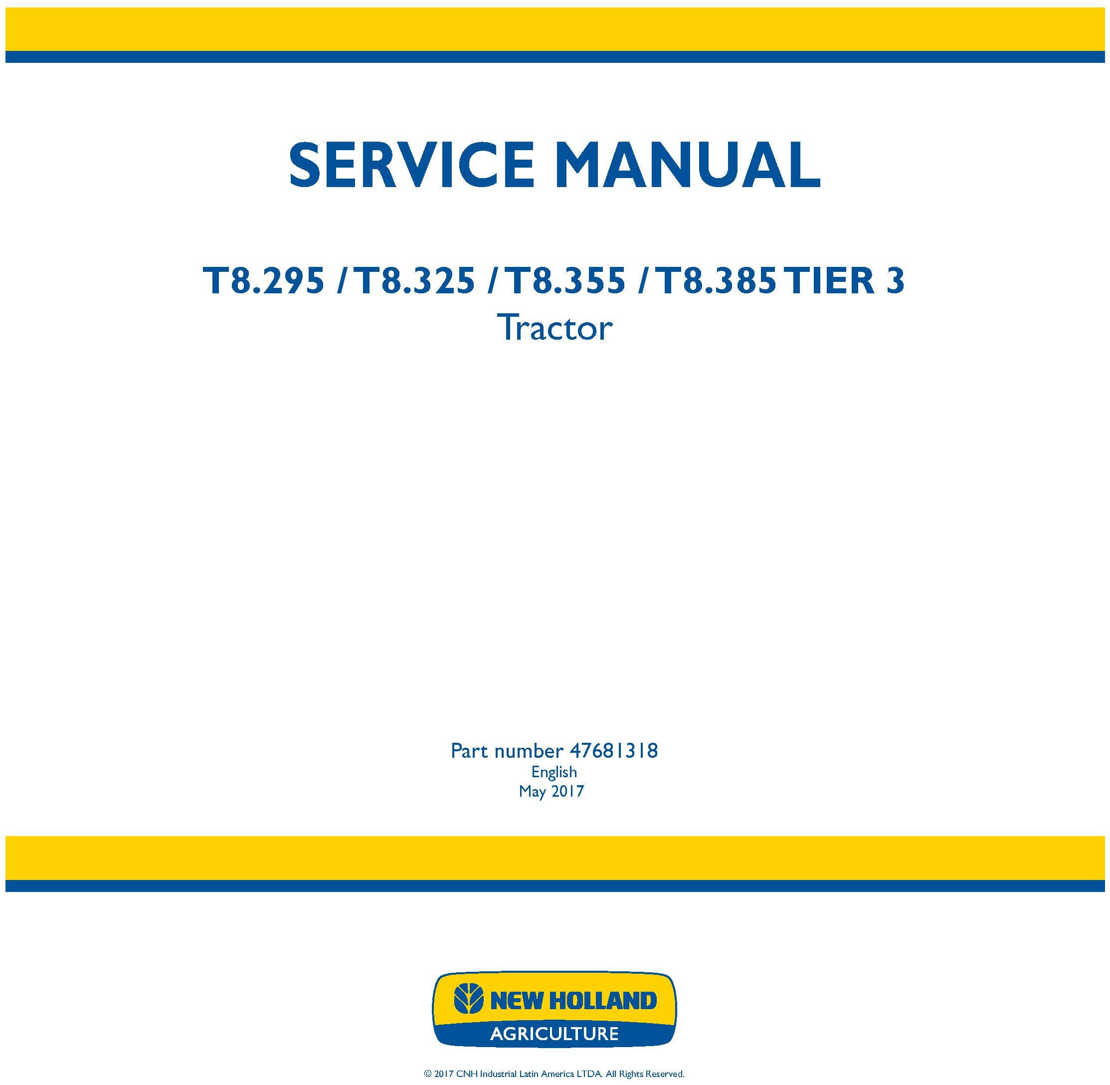 New Holland T8.295, T8.325, T8.355, T8.385 Tier 3 Tractor Service Manual (Latin America) - 19400