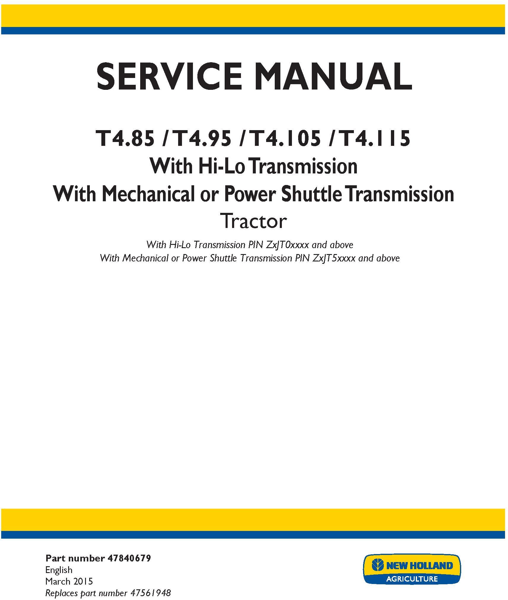 New Holland T4.85, T4.95, T4.105, T4.115 Tractor Complete Service Manual (North America) - 19424