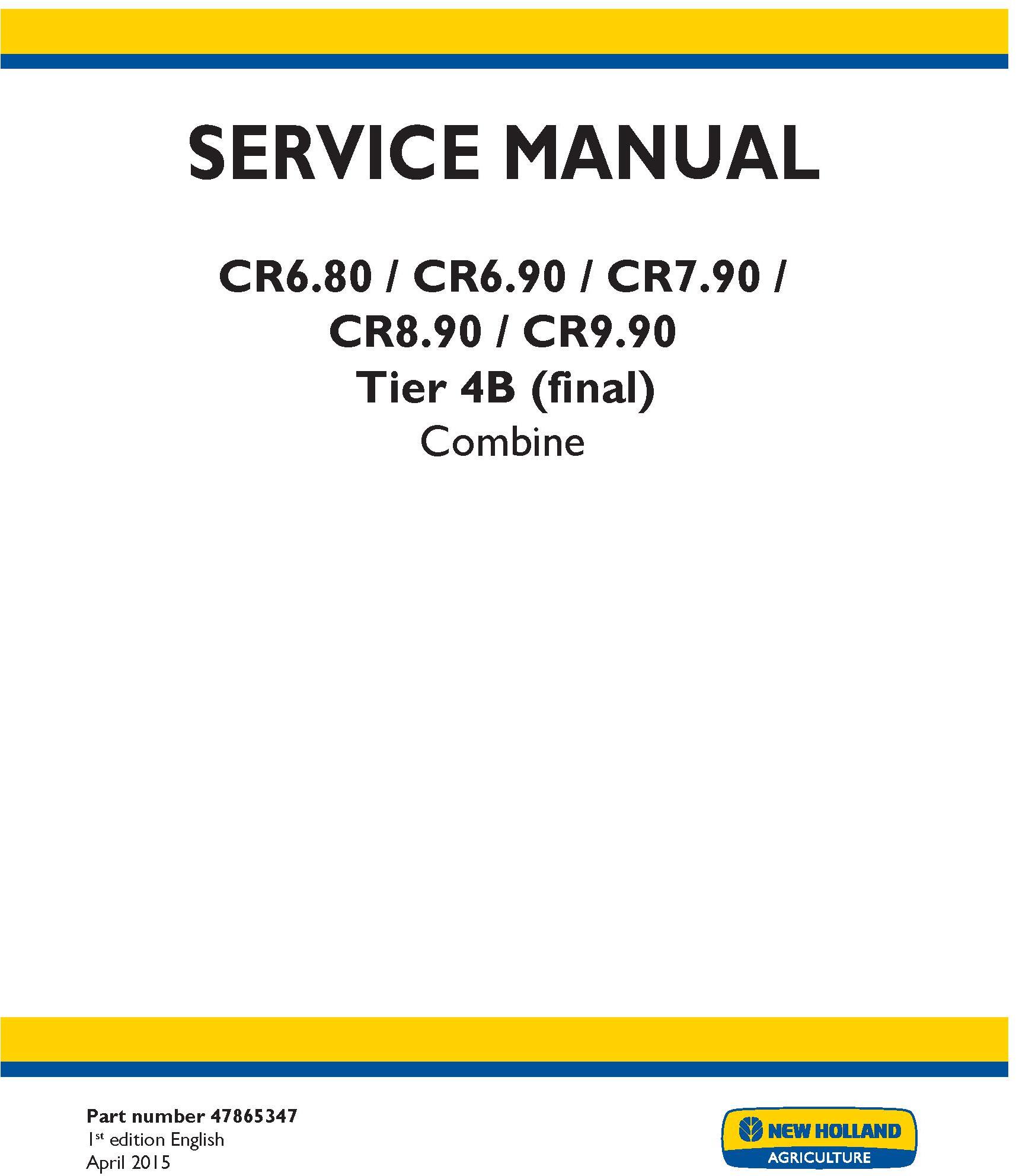 New Holland CR6.80, CR6.90, CR7.90, CR8.90, CR9.90 Combine Complete Service Manual (North America) - 19769
