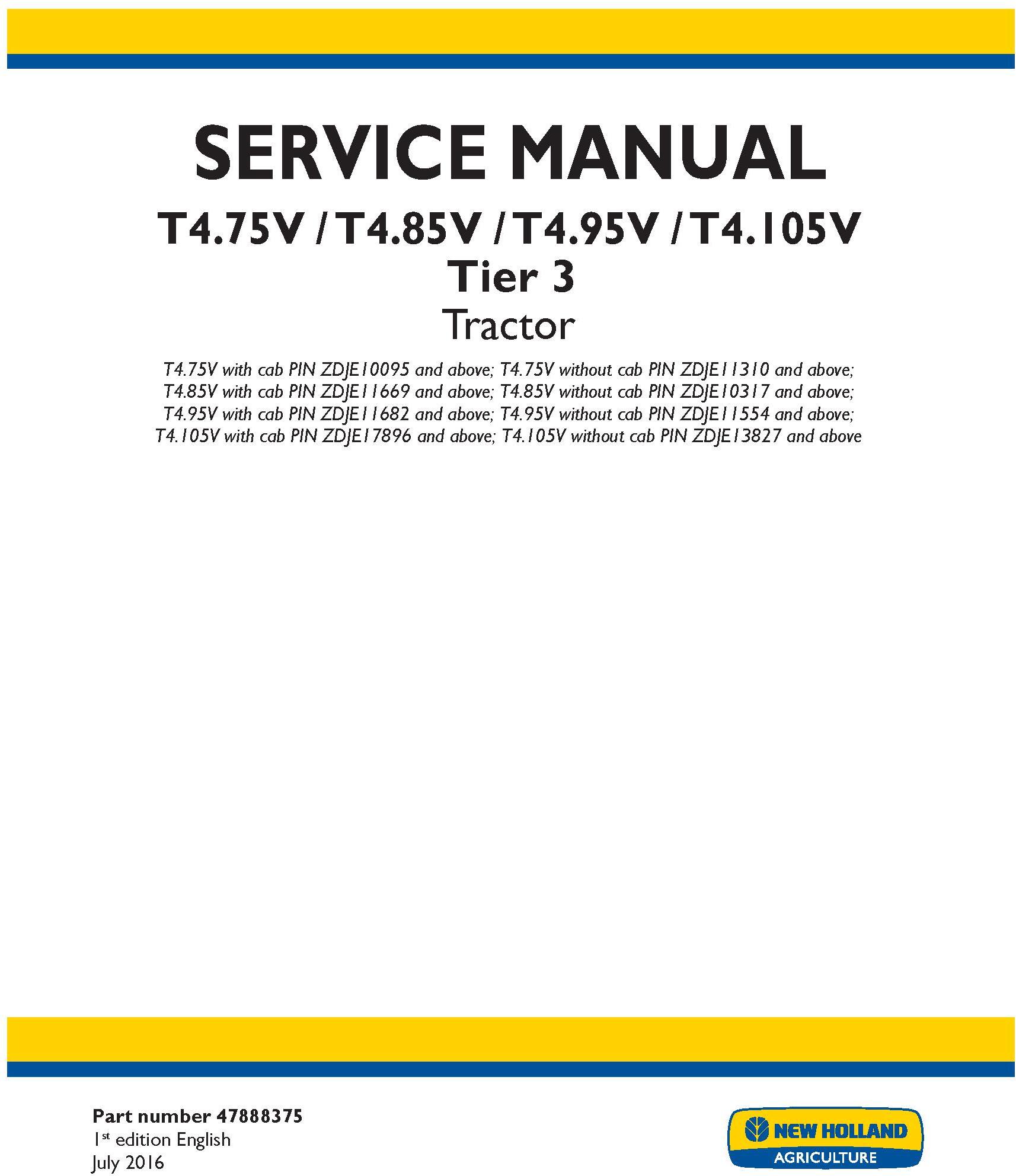 New Holland T4.75V, T4.85V, T4.95V, T4.105V Tier 3 Tractor Complete Service Manual (North America) - 19443