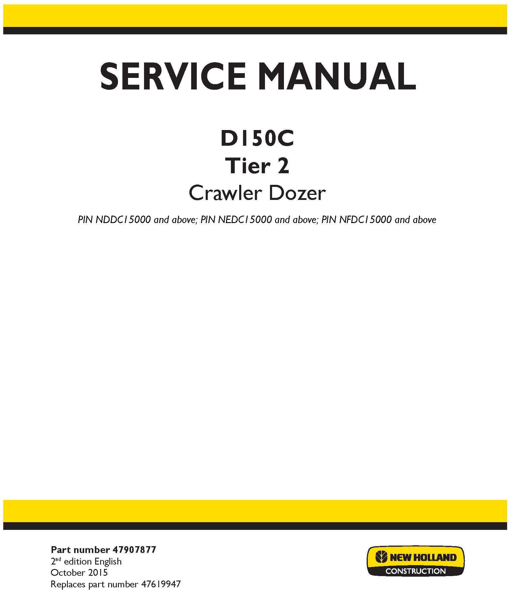 New Holland D150C Tier 2 Crawler dozer Service Manual
