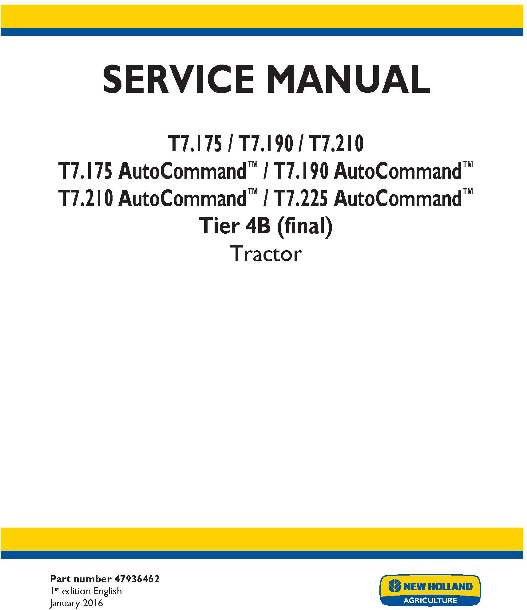 New Holland T7.175, T7.190, T7.210, T7.225 AutoCommand Tier 4B (final) Tractor Service Manual (USA) - 19467