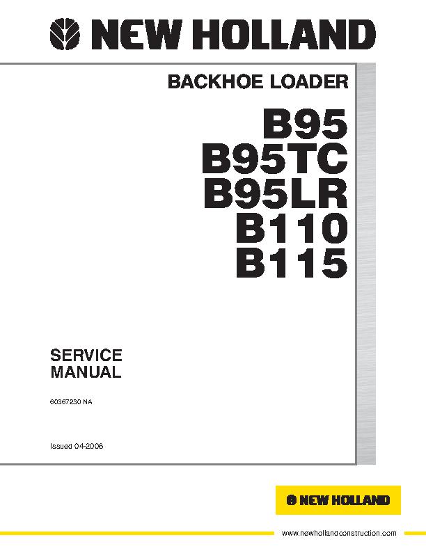 New Holland B95, B95TC, B95LR, B110, B115 Backhoe Loader Service Manual - 19350