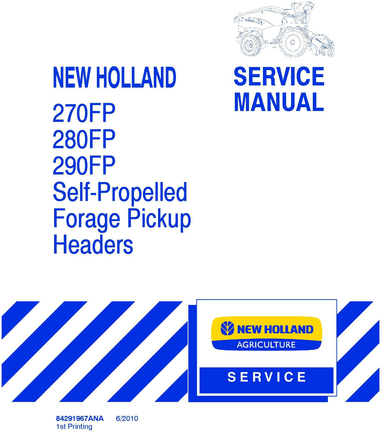 New Holland 270FP, 280FP, 290FP Self Propelled Forage Pickup Headers Service Manual - 20055