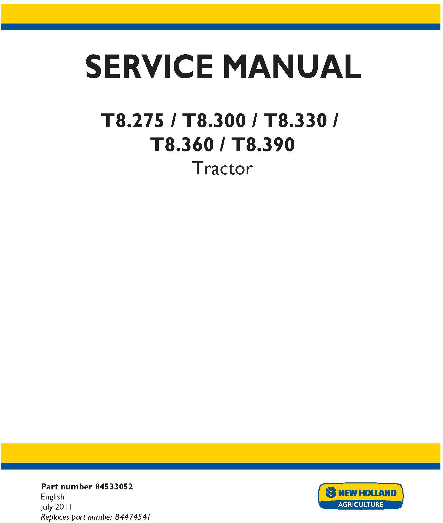 New Holland T8.275, T8.300, T8.330, T8.360, T8.390 Tractor Service Manual