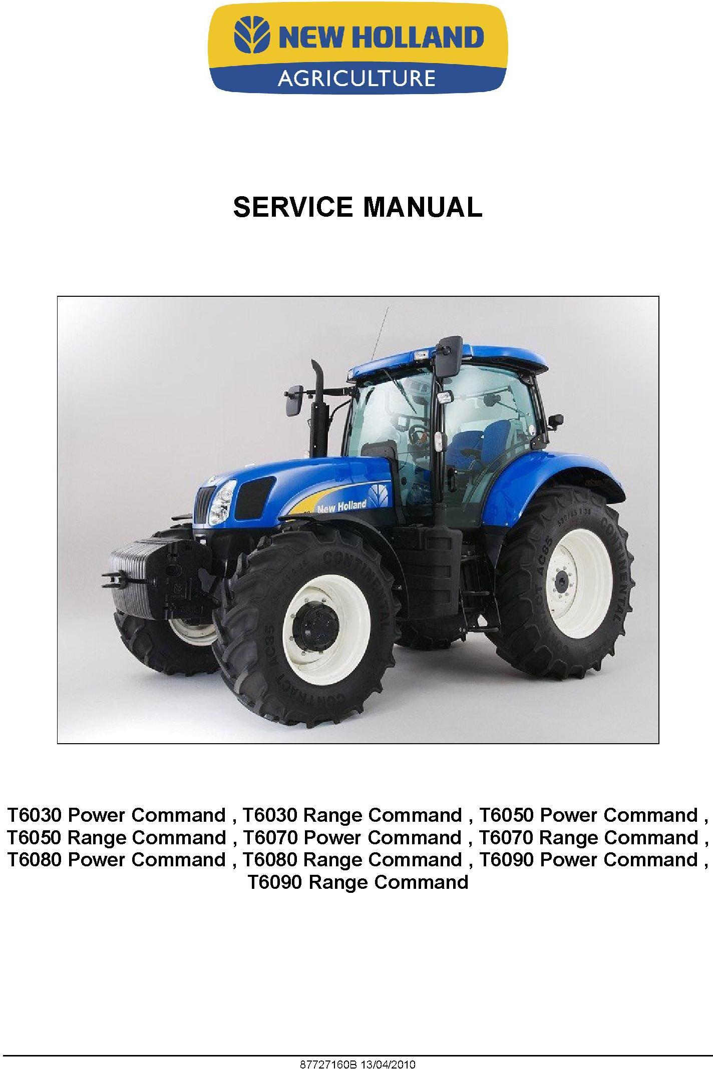 New Holland T6030, T6050, T6070, T6080, T6090 Power Command & Range Command Tractor Service Manual