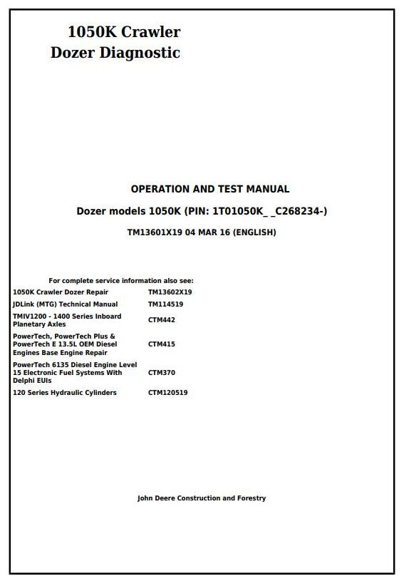 TM13601X19 - John Deere 1050K Crawler Dozer Diagnostic, Operation and Test Service Manual