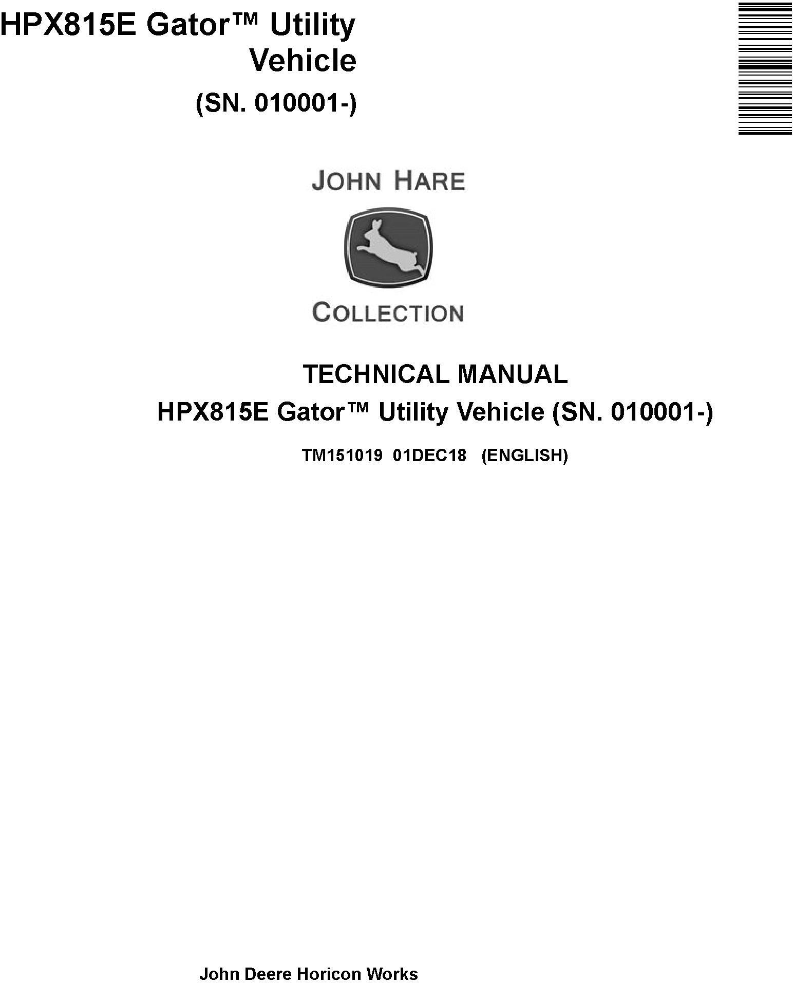 John Deere HPX815E Gator Utility Vehicle (SN. 010001-) Technical Service Manual (TM151019)