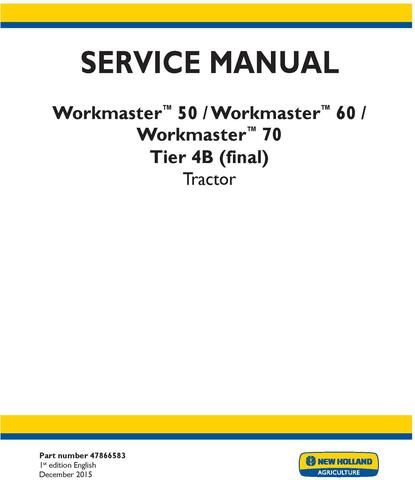 Workmaster 70 Tractor Workshop Repair Service Manual Part Number # 47866583 New Holland Workmaster 50 Workmaster 60 
