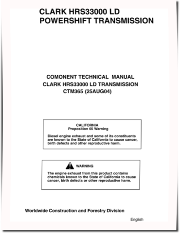 Clark HRS33000 LD Powershift Transmissions Component Technical Manual (CTM365)