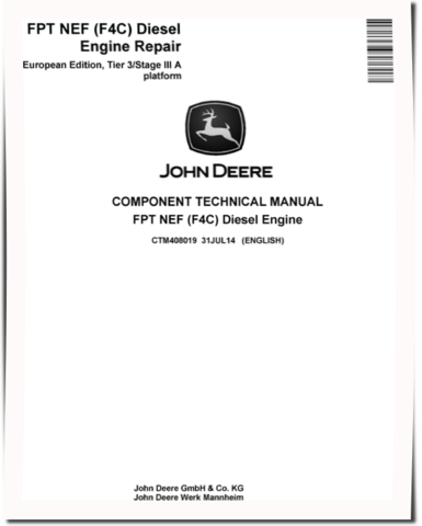 FPT NEF (PIN: F4CE9484F*J600___) Tier 3/Stage III A Diesel Engines (European Edition) Technical Manual (CTM408019)