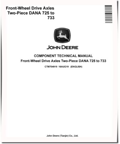 DANA 725, 730 and 733 Two-Piece Front Wheel Drive Axles Component Technical Manual (CTM704919)