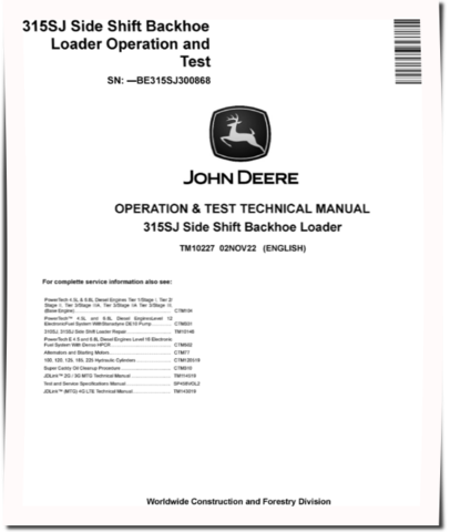 John Deere 315SJ (SN. before BE315SJ300868) Side Shift Backhoe Loaders Operation and Test Manual (TM10227)
