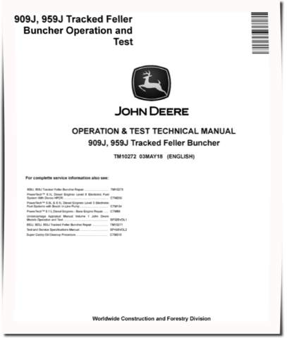 John Deere 909J and 959J Tracked Feller Bunchers Operation and Test Manual (TM10272)