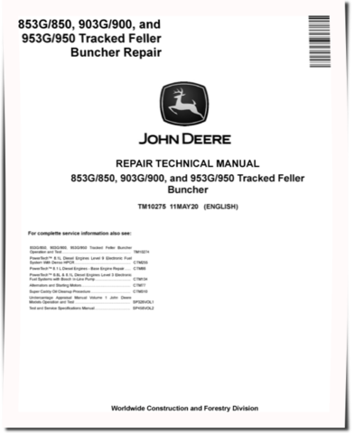 John Deere 853G, 903G, 953G, TimberJack 850, 900 and 950 Tracked Feller Bunchers Repair Manual (TM10275)