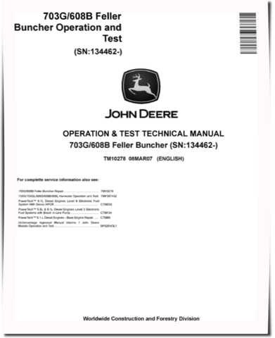 John Deere 703G and TimberJack 608B Tracked Feller Bunchers Operation and Test Manual (TM10278)