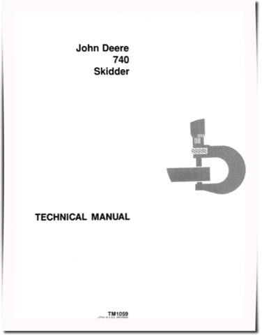 John Deere 740 Skidders Technical Manual (TM1059)