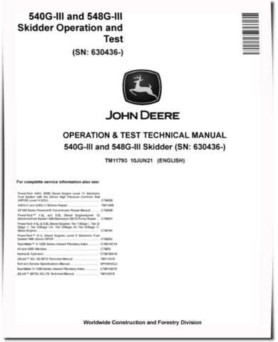 John Deere 540G-III Cable Skidders and 548G-III Grapple Skidders (SN. from 630436) Operation and Test Manual (TM11793)