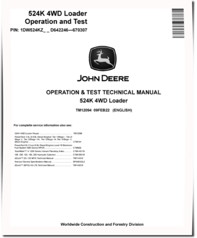 John Deere 524K (SN: D642246-670307) 4WD Loaders with T3 Engine 6068HDW74 Operation and Test Manual (TM12094)