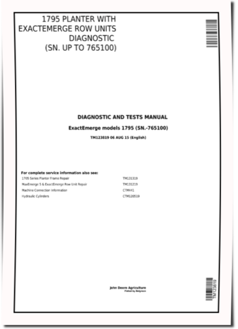 John Deere 1795 (SN. up to 765100) Planters with ExactEmerge Row Units Diagnostic Manual (TM123819)
