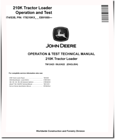 John Deere 210K (SN. from E891000) Tractor Loaders Operation and Test Manual (TM12423)