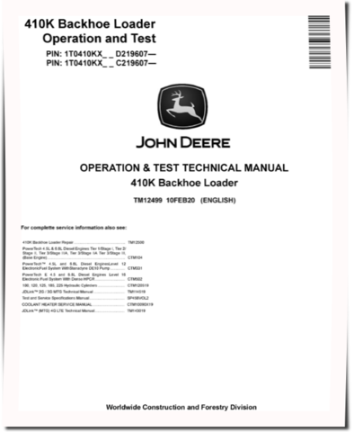 John Deere 410K Backhoe Loaders (SN. from C219607, D219607) Operation and Test Manual (TM12499)