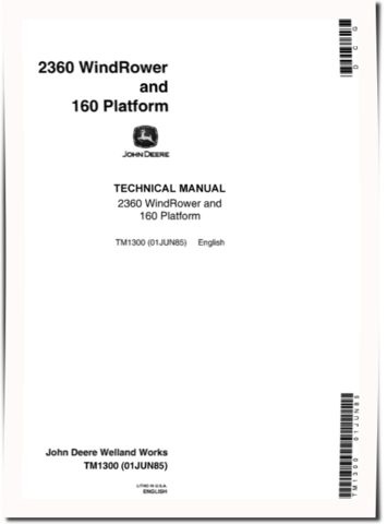 John Deere 2360 Windrowers and 160 Draper Platforms Technical Manual (TM1300)