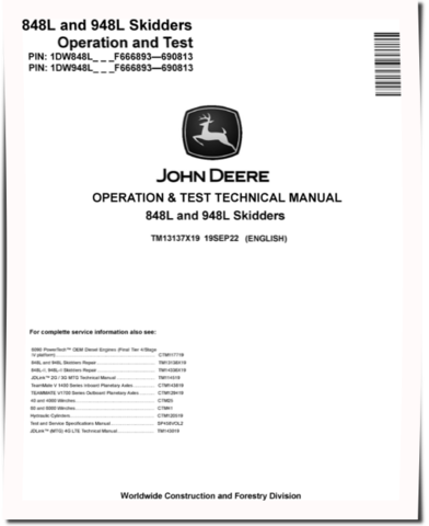 John Deere 848L and 948L (SN. F666893—690813) Grapple Skidders Operation and Test Manual (TM13137X19)
