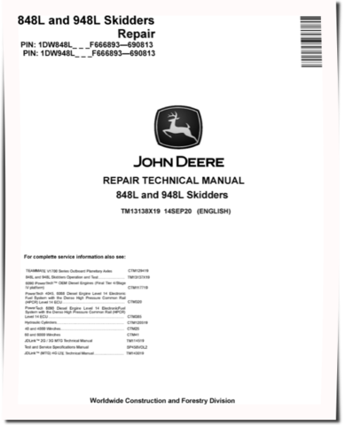 John Deere 848L and 948L (SN. F666893—690813) Grapple Skidders Repair Manual (TM13138X19)