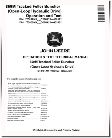 John Deere 859M (Open Loop Hydraulic Drive) Tracked Feller Bunchers Operation and Test Manual (TM13181X19)