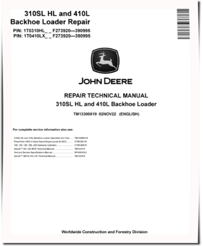 John Deere 410L Backhoe Loaders and 310SL HL Side Shift Backhoe Loaders (SN: F273920-390995) Repair Manual (TM13300X19)