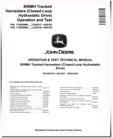 John Deere 859MH Harvesters (Closed-Loop Hydrostatic Drive) Operation and Test Manual (TM14097X19)