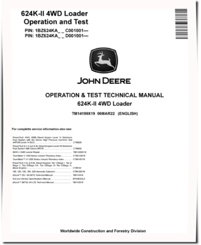 John Deere 624K-II (SN. from C001001, D001001) 4WD Loaders Operation and Test Manual (TM14199X19)