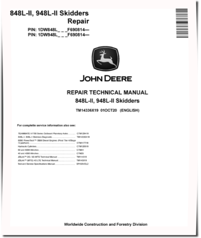 John Deere 848L-II and 948L-II Grapple Skidders (SN. from F690814) Repair Manual (TM14336X19)