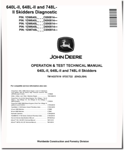 John Deere 640L-II Cable Skidders, 648L-II and 748L-II Grapple Skidders (SN. from C/D690814) Operation and Test Manual (TM14337X19)