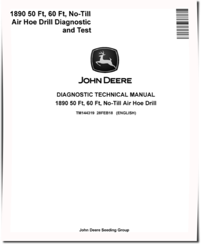 John Deere 1890 50Ft and 1890 60Ft No-Till Air Hoe Drills Diagnostic Manual (TM144319)