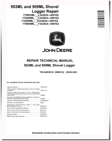 John Deere 953ML and 959ML Shovel Loggers Repair Manual (TM14485X019)