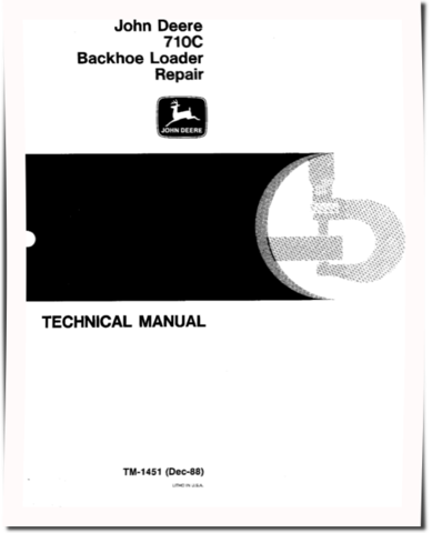 John Deere 710C Backhoe Loaders Repair Manual (TM1451)