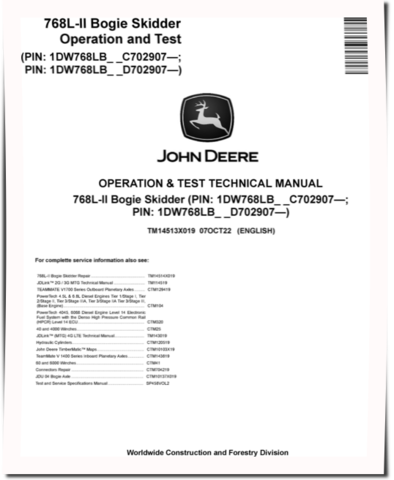 John Deere 768L-II (SN: C702907-; D702907-) Bogie Skidders Operation and Test Manual (TM14513X019)