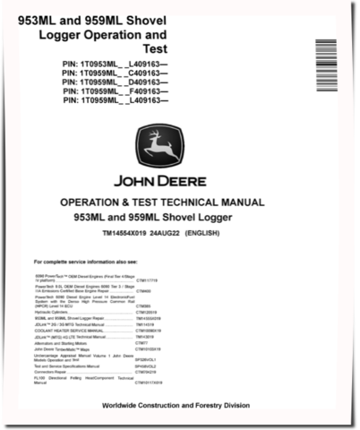 John Deere 953ML and 959ML Shovel Loggers Operation and Test Manual (TM14554X019)