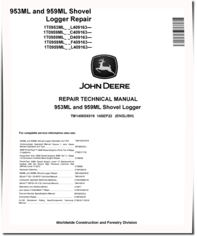 John Deere 953ML and 959ML Shovel Loggers Repair Manual (TM14555X019)