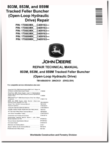 John Deere 803M, 853M and 859M (Open Loop Hydraulic Drive) Tracked Feller Bunchers Repair Manual (TM14564X019)