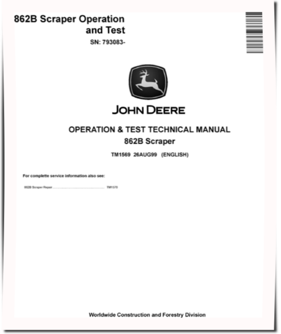 John Deere 862B (SN. from 793083) Scrapers Operation and Test Manual (TM1569)