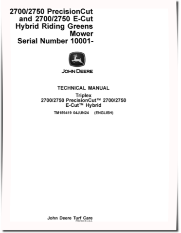 John Deere E-Cut Hybrid 2700, 2750, PrecisionCut 2700 and 2750 Riding Greens Mowers Technical Manual (TM159419)