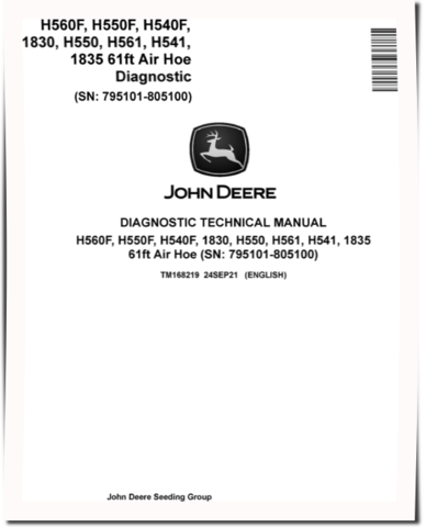John Deere 1830, 1835 61ft, H540F, H541, H550, H550F, H560F and H561 Air Hoe Drills Diagnostic Manual (TM168219)