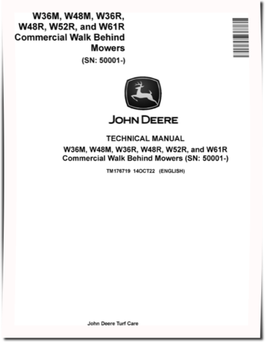 John Deere W36M, W36R, W48M, W48R, W52R and W61R Commercial Walk-Behind Mowers Technical Manual (TM176719)